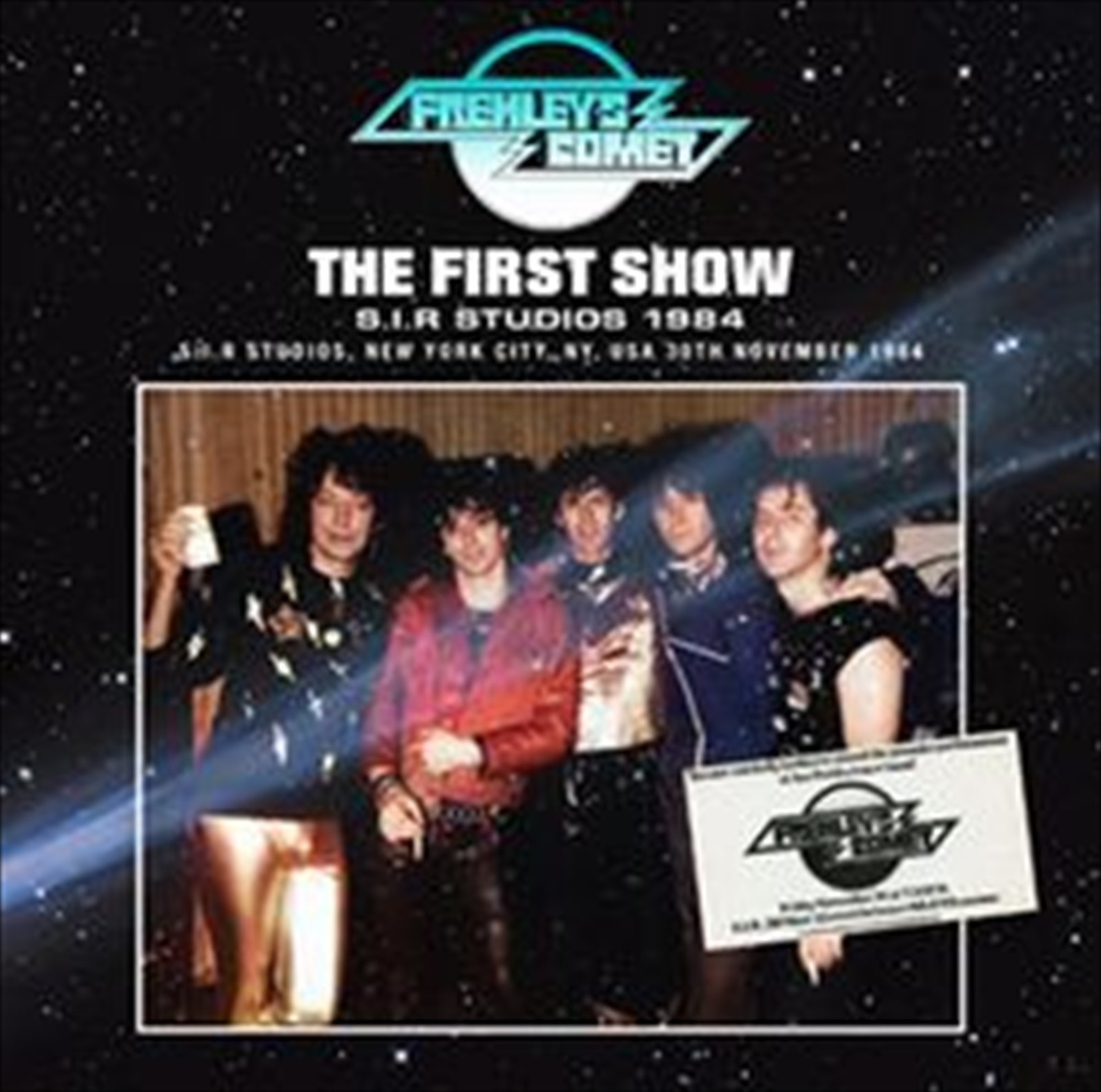 FREHLEY'S COMET / THE FIRST SHOW S.I.R STUDIOS 1984 / 1CD