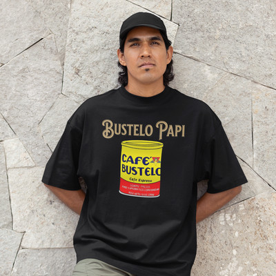 Bustelo Papi Cafecito Cafe Latino America Can T-shirt | Viral Funny Latin Tees |