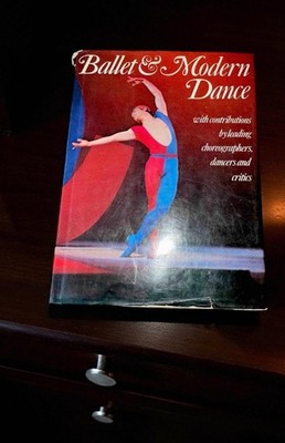 VTG Ballet & Modern Dance 1974 First Edition HC/DJ Illustrated 250 Photos!