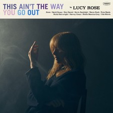 Lucy Rose This Aint the Way You Go Out (Vinyl...