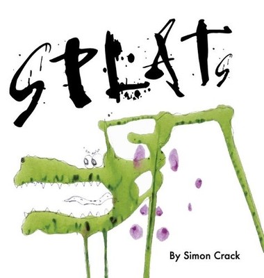 Simon Crack Splats (Gebundene Ausgabe)