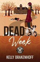 Kelly Brakenhoff | Dead Week | Taschenbuch | Englisch (2019) | Ean 9781733742429