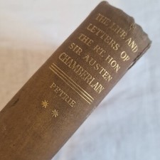 1940 1st Ed HB Life & Letters Hon Sir Austin Chamberlain Vol II Charles Petrie