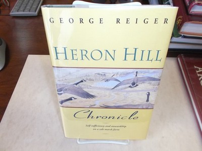 Heron Hill Chronicle - Reiger, George - Good - See condition notes
