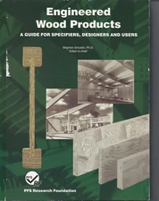 Engineered Wood Products: A Guide for Specifiers, Designers & Users