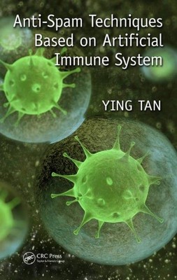 Anti-Spam-Techniken basierend auf künstlichem Immunsystem, Hardcover von Tan, Yin...