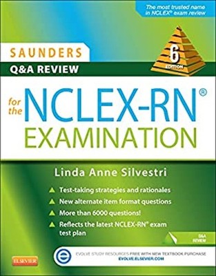 Saunders Q and a Review for the NCLEX-RN  Examination Linda Anne