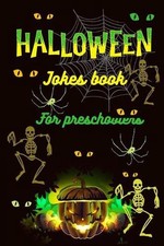 Halloween Jokes Book For Preschoolers: A Fun and Interactive Joke Book for Boys,