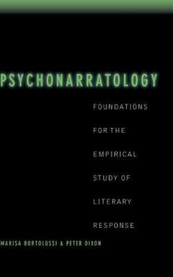 Psychonarratology Foundations for the Empirical Study of Literary Response