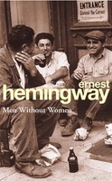 Ernest Hemingway / Men Without Women / 9780099909309