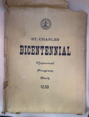 St Charles Bicentennial Historical Program Book ST CHARLES MISSOURI MO VINTAGE