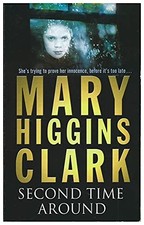 Second Time Around,Mary Higgins Clark- 1416526498