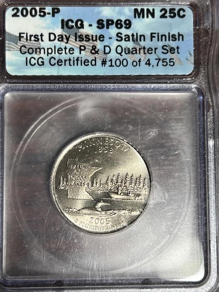 2005P Minnesota State Quarter ICG Cert. SP69 1st Day Issue! Satin Finish!  CQ10 - Image 3 of 4