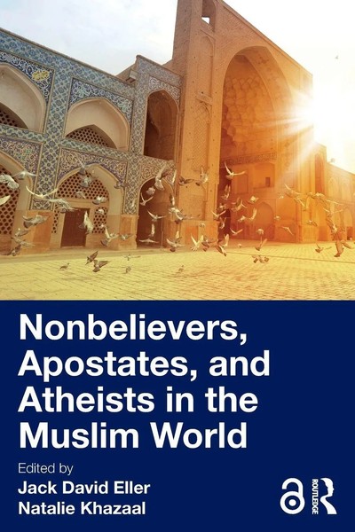 Nonbelievers, Apostates, And Atheists In The Muslim World Eller (U. A.) Buch-image