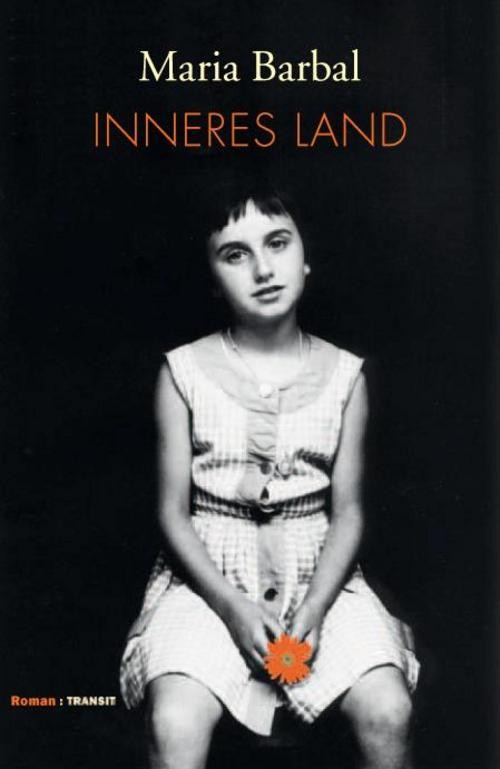 Inneres Land Maria Barbal