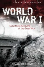 A Brief History of WWI - Paperback, by Lewis Jon E. - Good