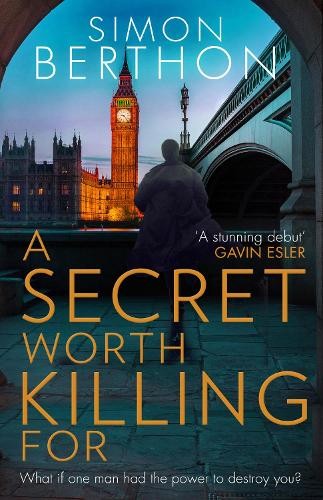 A Secret Worth Killing For by Simon Berthon - - Image 3