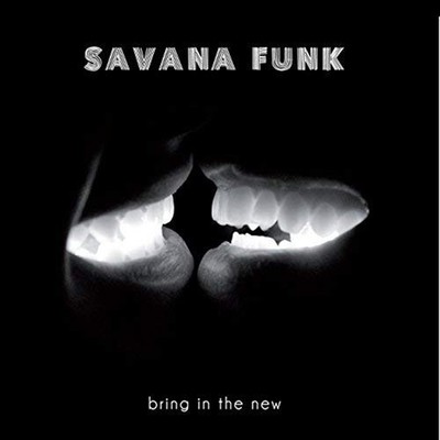 Bring In The New - Savana Funk (Audio CD)
