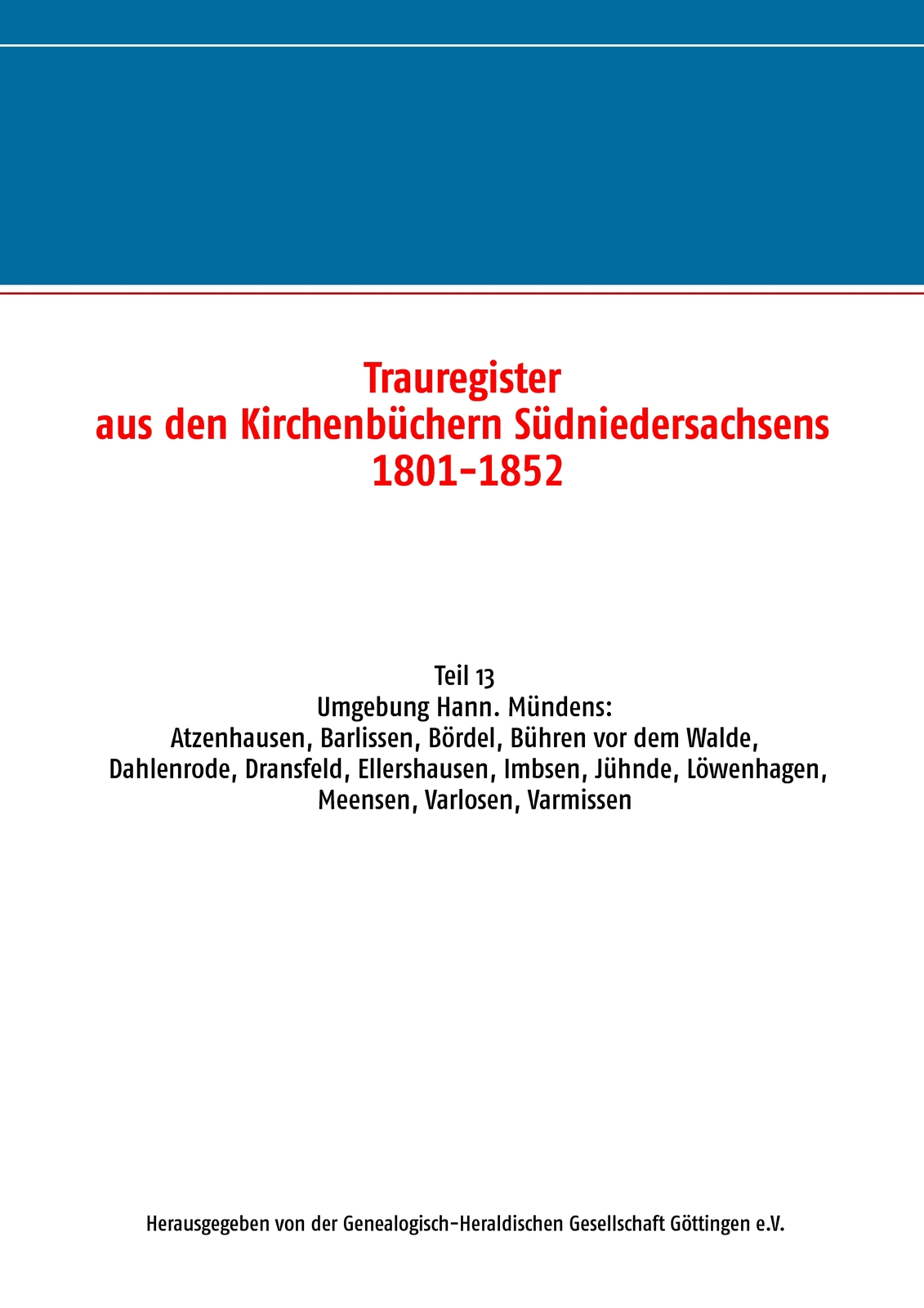 Trauregister Aus Den Kirchenbüchern Südniedersachsens 1801-1852 (buch)