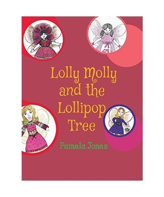 Lolly Molly and the Lollipop Tree, Pamela Jones