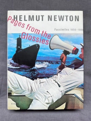 Helmut Newton : Pages from the Glossies by Helmut Newton (1998