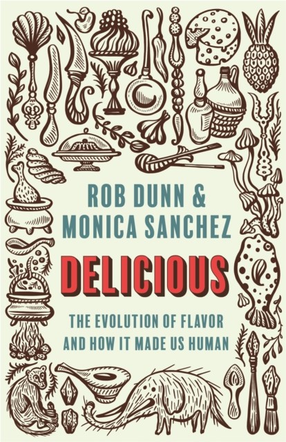 Delicious by Monica Sanchez (Hardback Book)