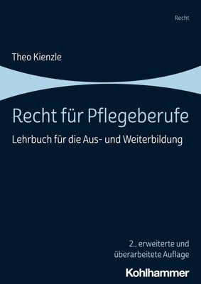 Recht für Pflegeberufe, Theo Kienzle