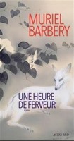 Une Heure De Ferveur Muriel Barbery