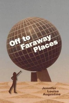 Off To Faraway Places