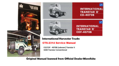 INTERNATIONAL TRUCK CTS-2314  TRANSTAR 2 4070B 4300 SERVICE MANUAL ON CD OR USB