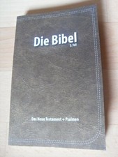 Die Bibel 2. Teil Das Neue Testament + Psalme...