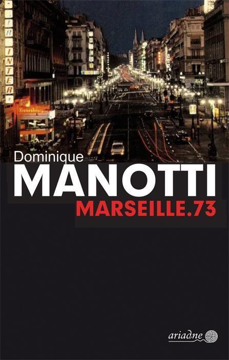 Thumbnail - Dominique Manotti / Marseille.739783867542470
