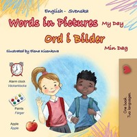 Kidkiddos Books | Words In Pictures - My Day (English Swedish Bilingual...