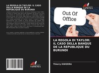 Thierry Kwizera | LA Regola DI Taylor: IL Caso Della Banque DE LA Republique...