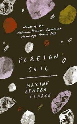 Foreign Soil - Paperback, by Maxine Beneba Clarke - Acceptable