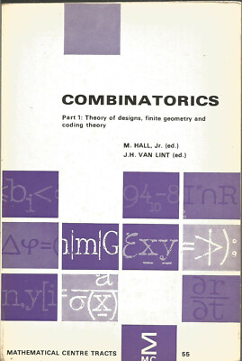 Combinatorics. Part 1: Theory of designs, finite geometry and coding theory :...