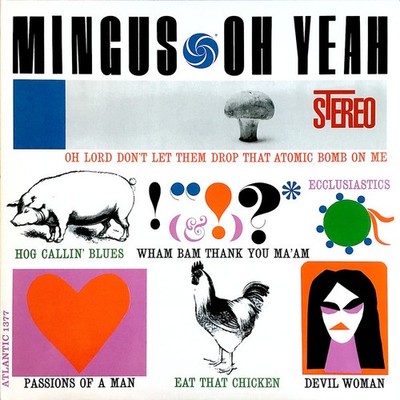 Charles Mingus - Oh Yeah - LP, Album, 180 Gramm