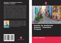 GestãO Do Ambiente Urbano - Istambul, Turquia David J. Edelman Taschenbuch 2021