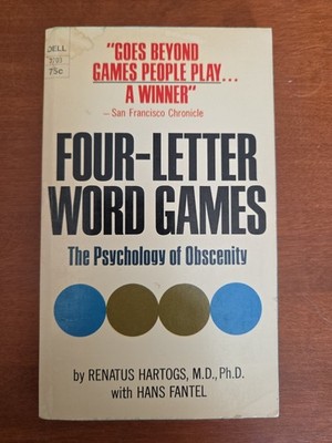 Four-Letter Word Games: The Psychology of Obscenity by Renatus Hartogs-Vin PPBK