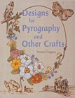 Designs for Pyrography and Other Crafts by Norma Gregory 9781861083203 ...