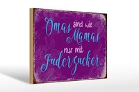 Holzschild Spruch 30X20 Cm Omas Sind Wie Mamas Nur Mit Deko Schild Wooden Sign