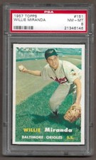 1957 Topps #151 - WILLIE MIRANDA - Baltimore Orioles - PSA 8 NM-MT