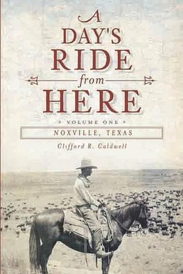 Clifford R. Caldwell A Day's Ride from Here (Taschenbuch) (US IMPORT)