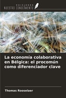 Thomas Rooselaer | La EconomíA Colaborativa En BéLgica: El ProcomúN Como...