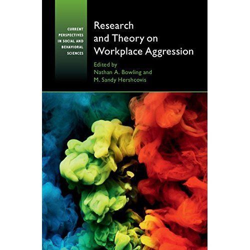 Research and Theory on Workplace Aggression Bowling Hershcovis Paperback