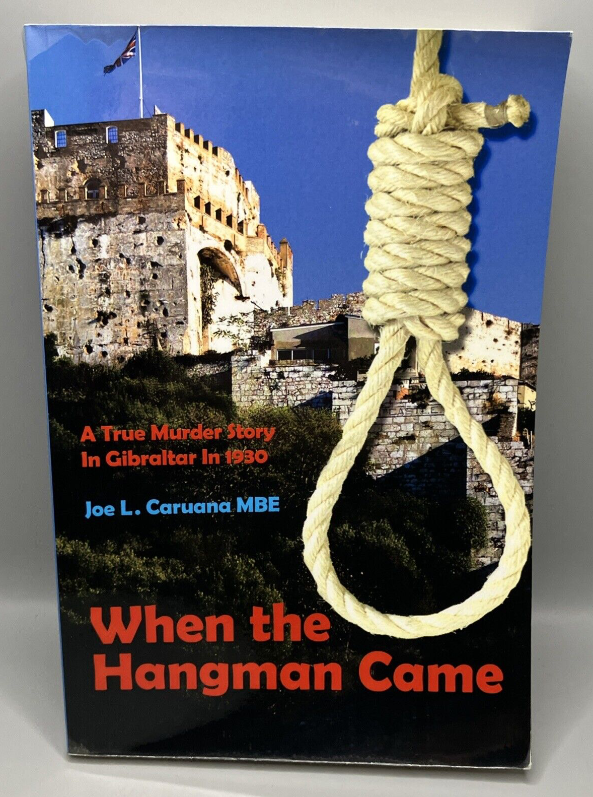 When the Hangman Came by Joe Caruana Paperback book