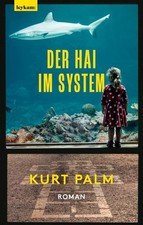 Der Hai im System, Kurt Palm