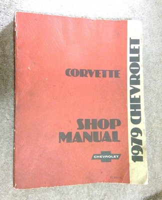 Vintage 1979 Chevrolet Corvette Shop Service Manual Illustrated General Motors