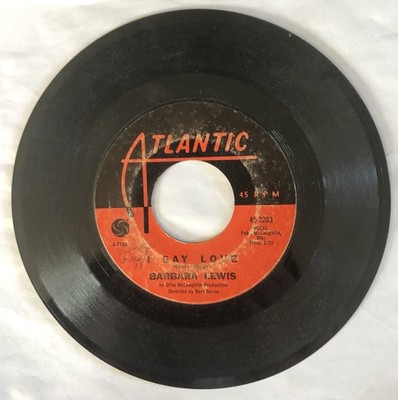 Barbara Lewis - I Say Love / Baby, I m Yours 45 RPM Atlantic Records 7 
