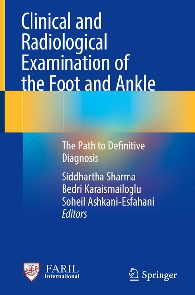 Clinical And Radiological Examination Of The Foot And Ankle Siddhartha Sharma-image